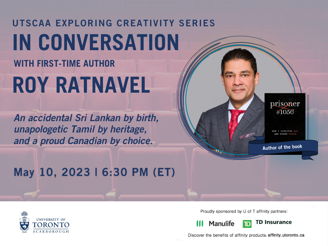 In conversation with first time author Roy Ratnaval, An accidental Sri Lankan by birth, unapologetic Tamil by heritage, and a proud Canadian by choice.