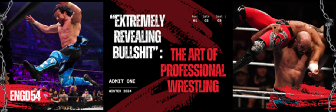 ENGD54: Extremely Revealing Bullshit: The Art of Professional Wrestling