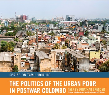 Poster of Tamil Worlds: The Politics of the Urban Poor in Postwar Colombo