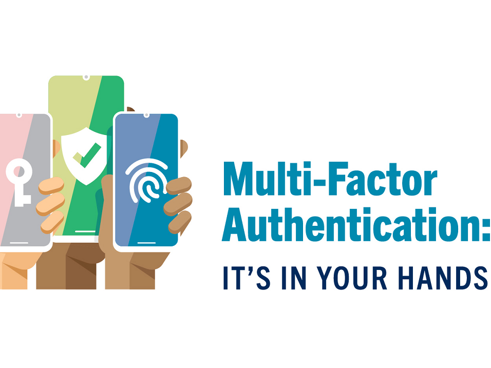 Multi Factor Authentication - "its in your hands"
