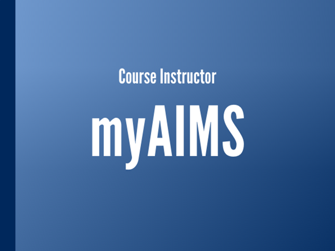 myAIMS for Instructors 