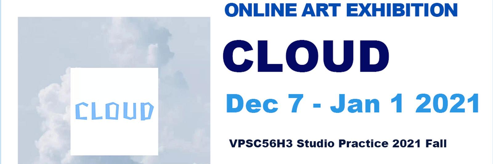 Cloud Exhibition Dec 7 - Jan 1 2021 banner