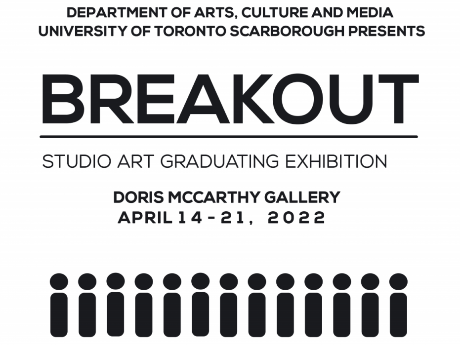 BREAKOUT | 2022 Studio Art Graduating Exhibition Poster