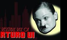 TAPs production of the Resistible Rise of Arturo Ui. March 10-12, 17-19 at 8PM in the LLBT. Box office is now open!