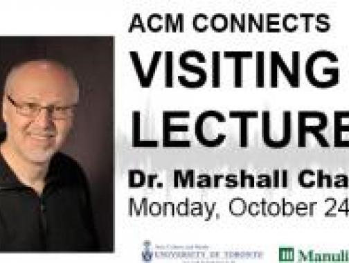 ACM Visiting Artist Series with Dr. Marshall Chasin. October 24, 2016. 9-10am. AA112