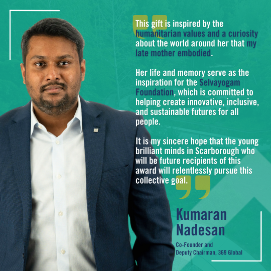 Kumaran's headshot along with his quote about how his mother inspired his gift to UTSC