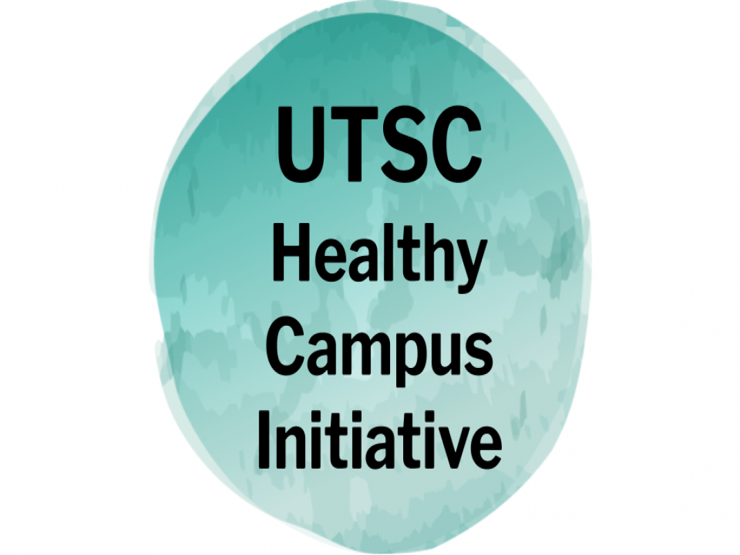 UTSC Healthy Campus Initiative