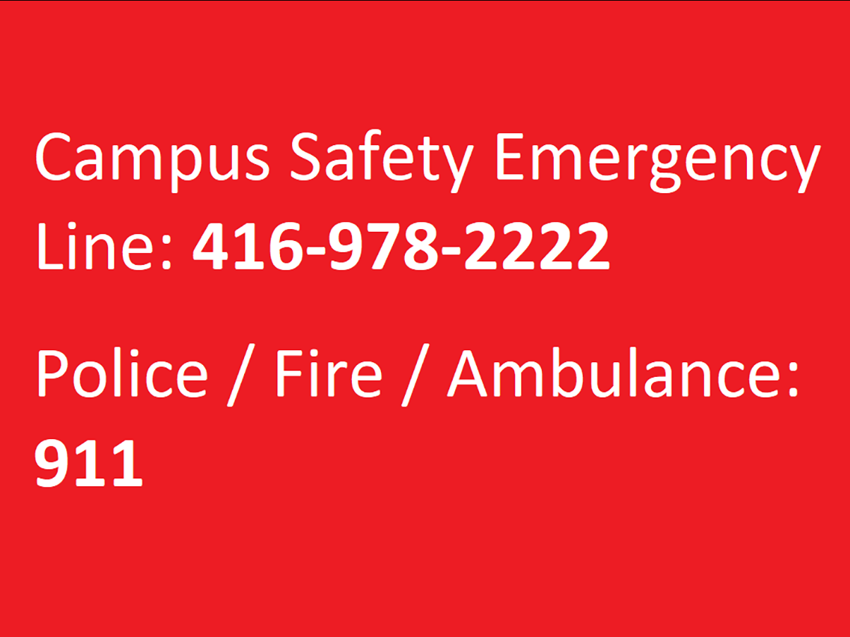"Campus Safety Emergency Line: 416-978-2222" and "Police / Fire / Ambulance: 911" show in text