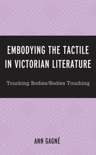 embodying the tactile in victorian literature