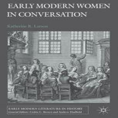 early modern women in conversation