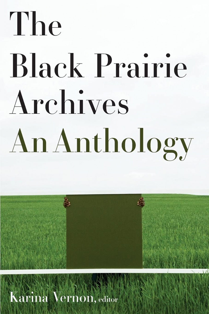 Black Prairie Archives An Anthology