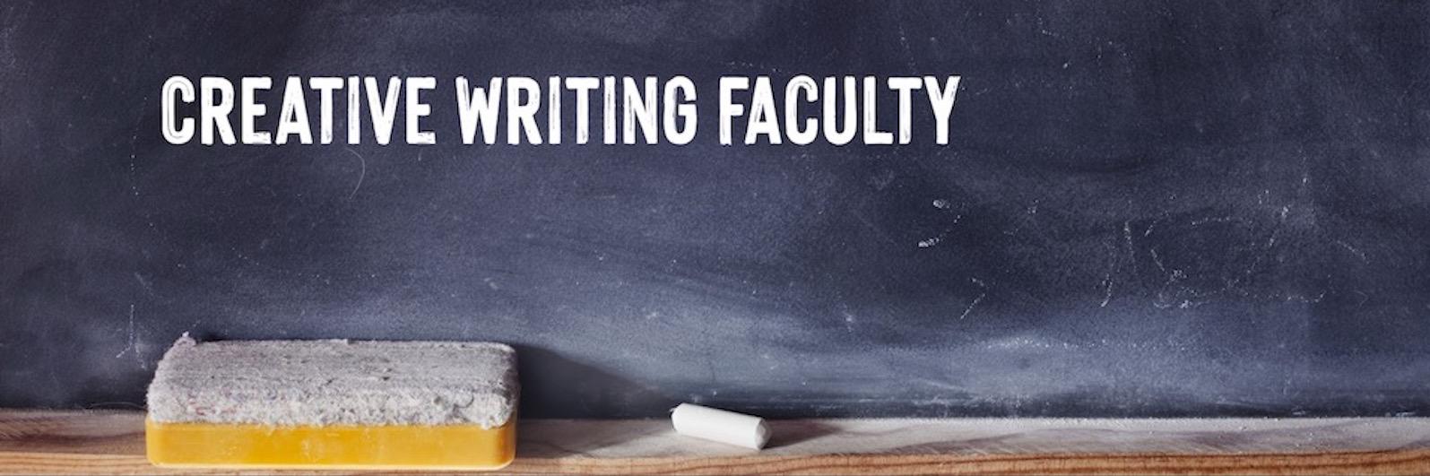 Chalkboard saying "Creative Writing Faculty"