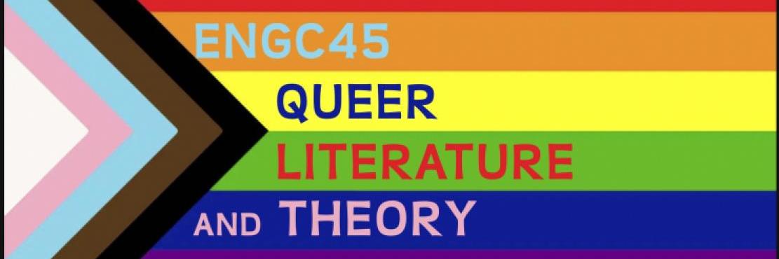 ENGC45: Queer Literature & Theory 