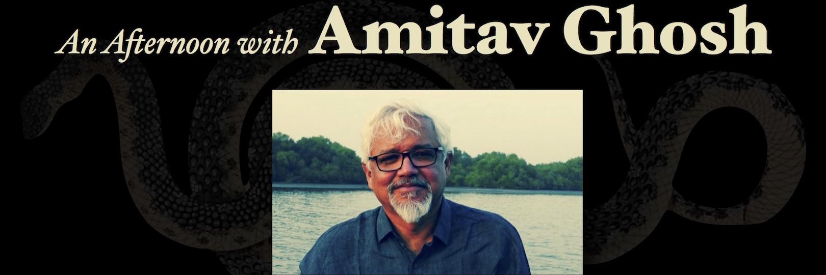 Oct 7: An Afternoon With Amitav Ghosh 