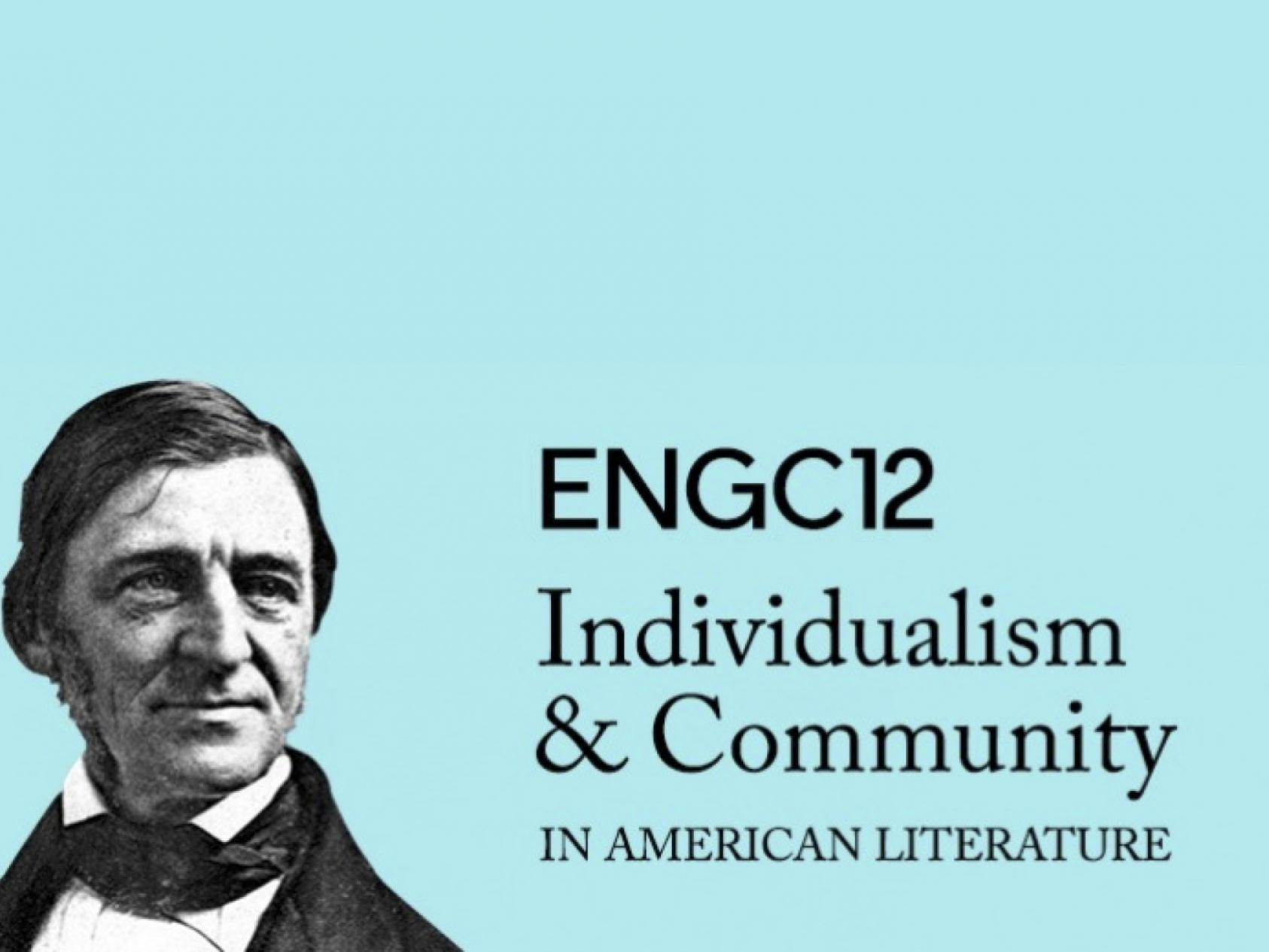 ENGC12: Individualism and Community in American Literature 