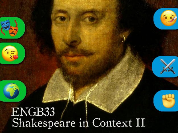 ENGB33: Shakespeare in Context II