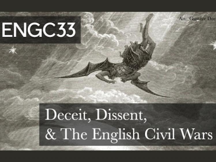 ENGC33: Deceit, Dissent, and the English Civil Wars