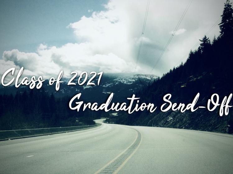 graduation send off 2021