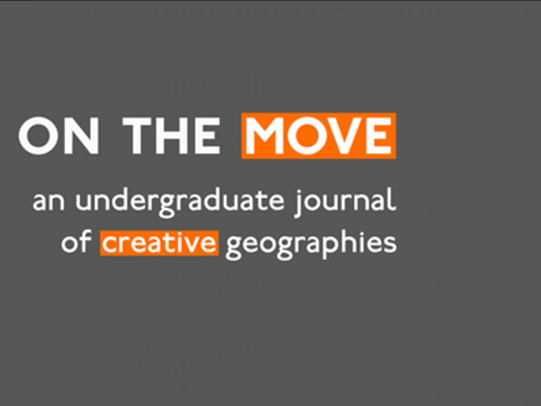 An undergraduate journal of creative geographies. Student publications on reflexivity, research, storytelling.