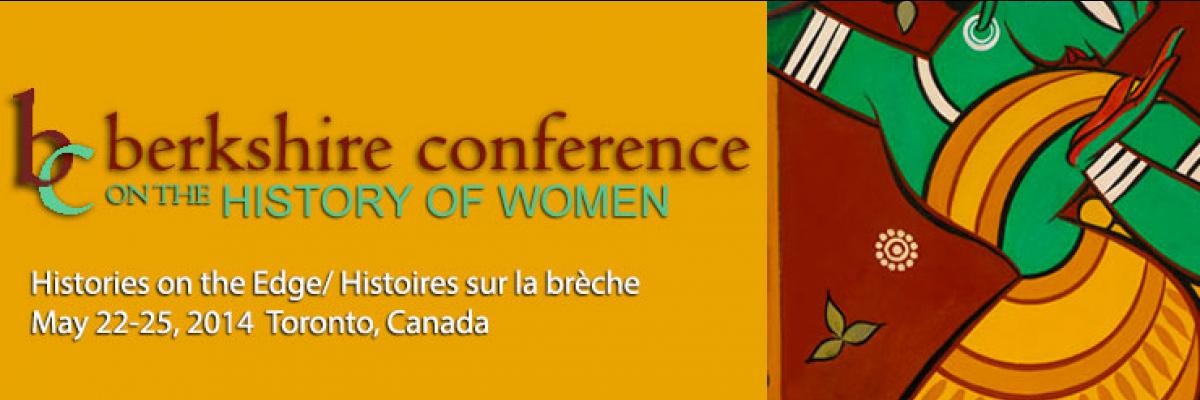 Berkshire Conference on Women's History, Histories on the Edge/Histoires sur la brèche 