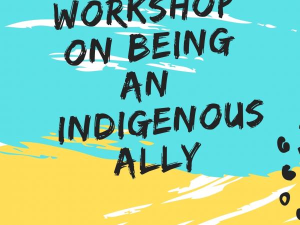 Workshop on being an Indigenous ally