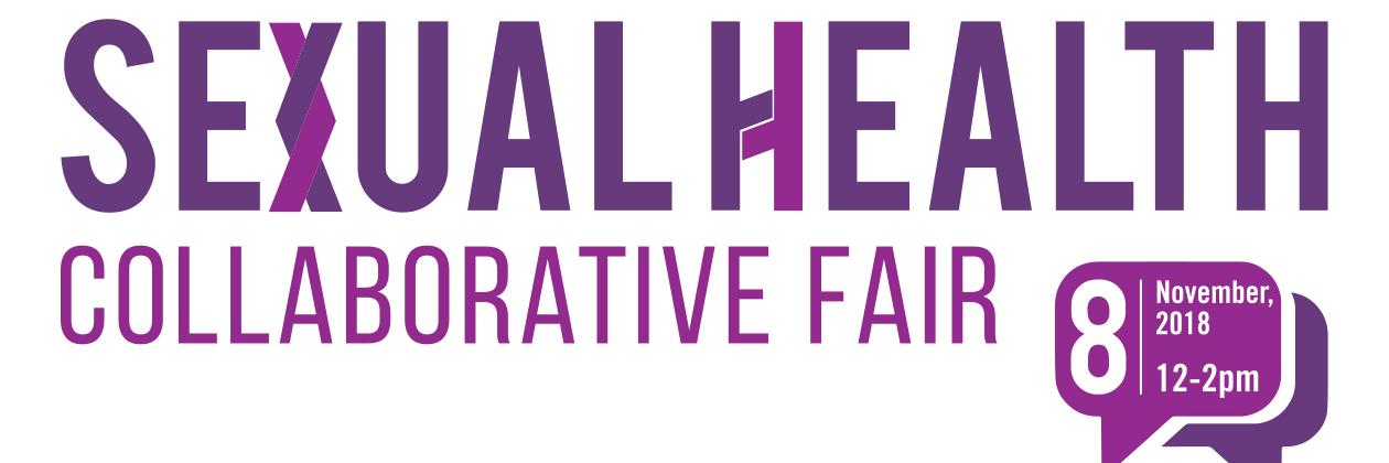 Sexual Health Collaborative Fair, Nov 8