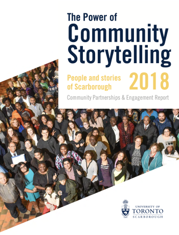 2018 Annual Report - The Power of Community Storytelling. A large group UTSC community members pose for a photo in the Meeting Place. 