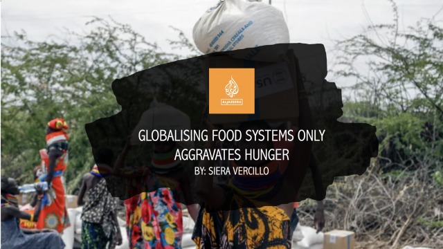 Globalising Food Systems Only Aggravates Hunger