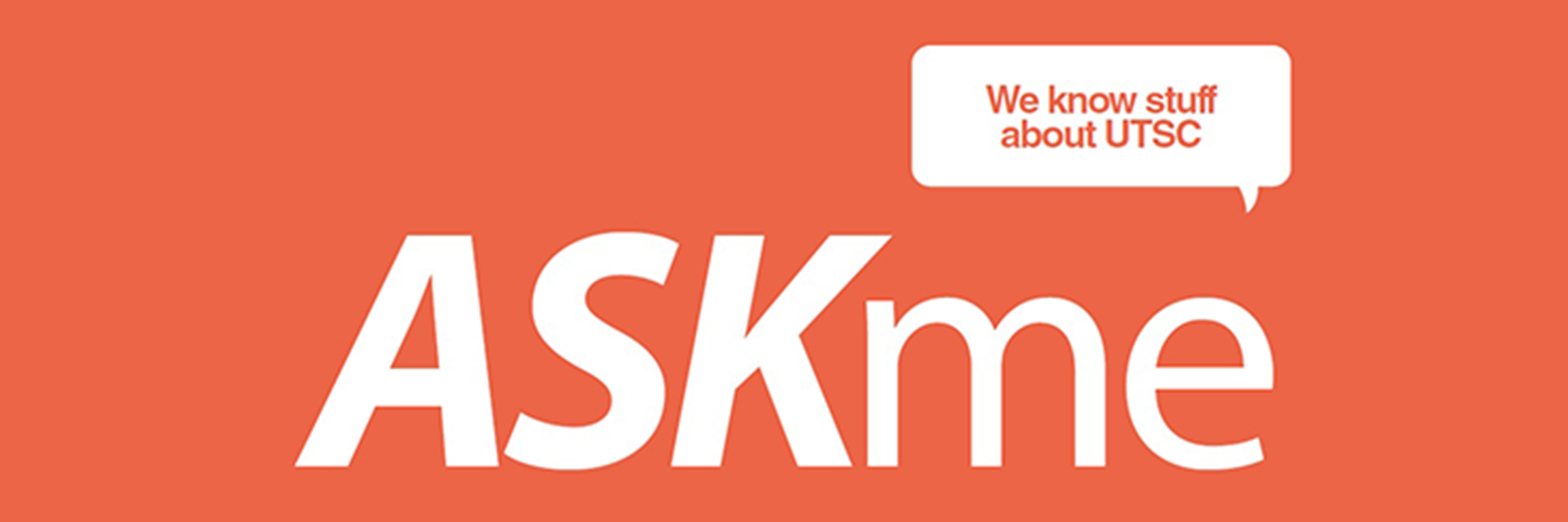 Graphic for ASKme Program by Office of Student Experience & Wellbeing at U of T Scarborough