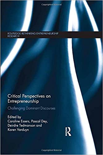 Book cover Critical perspectives on entrepreneurship challenging dominant discourses