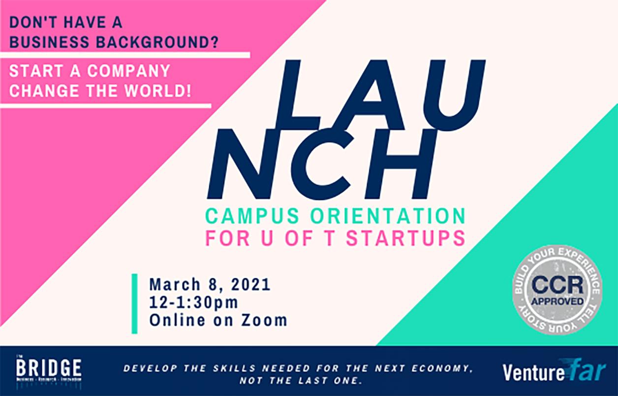 Launchpad Campus Orientation for U of T Startups
