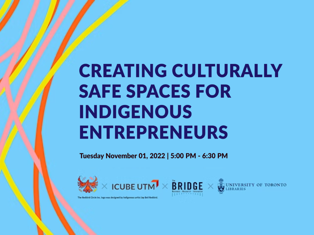 A poster for "Creating Culturally Safe Spaces for Indigenous Entrepreneurs" workshop