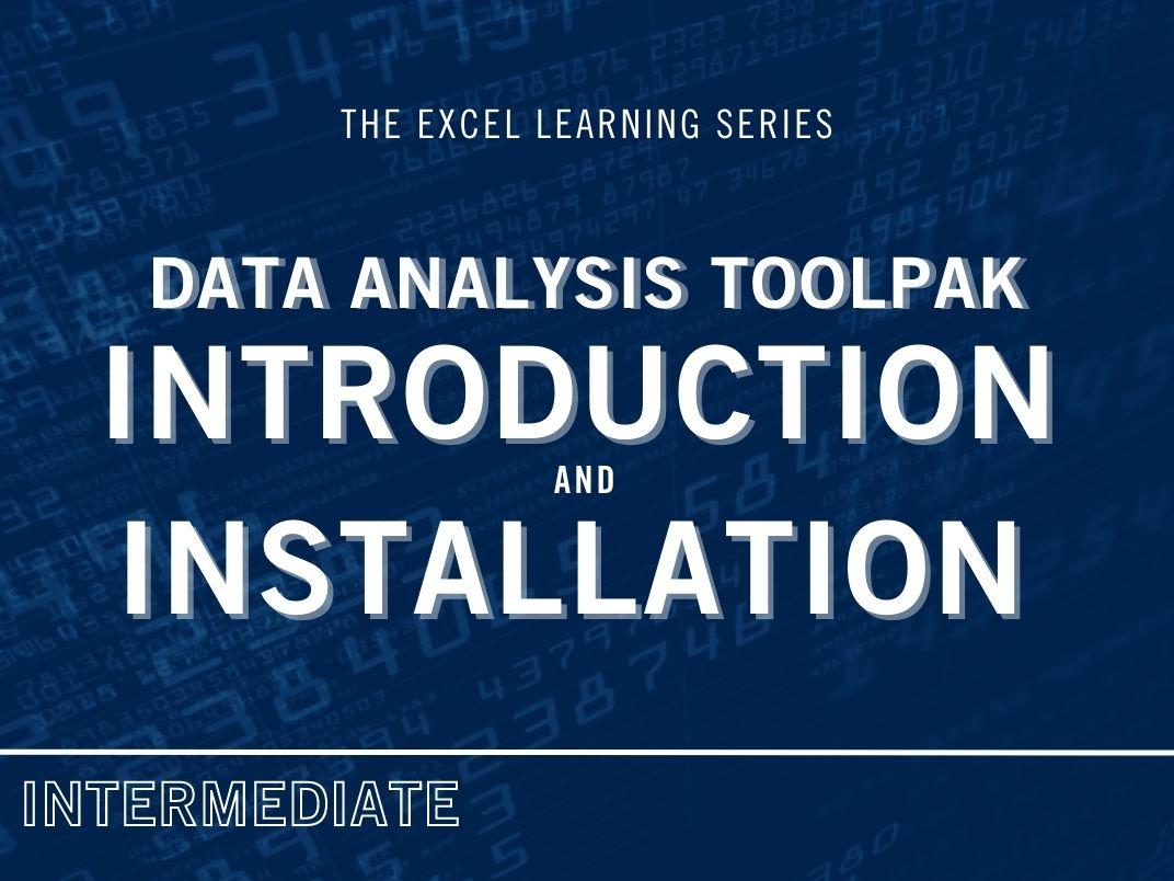 Data Analysis ToolPak Introduction and Installation Thumbnail
