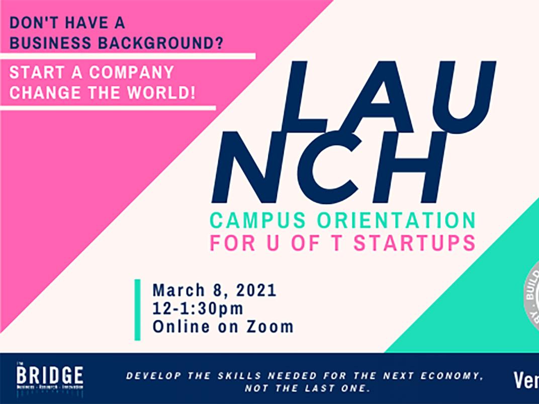 Launchpad Campus Orientation for U of T Startups