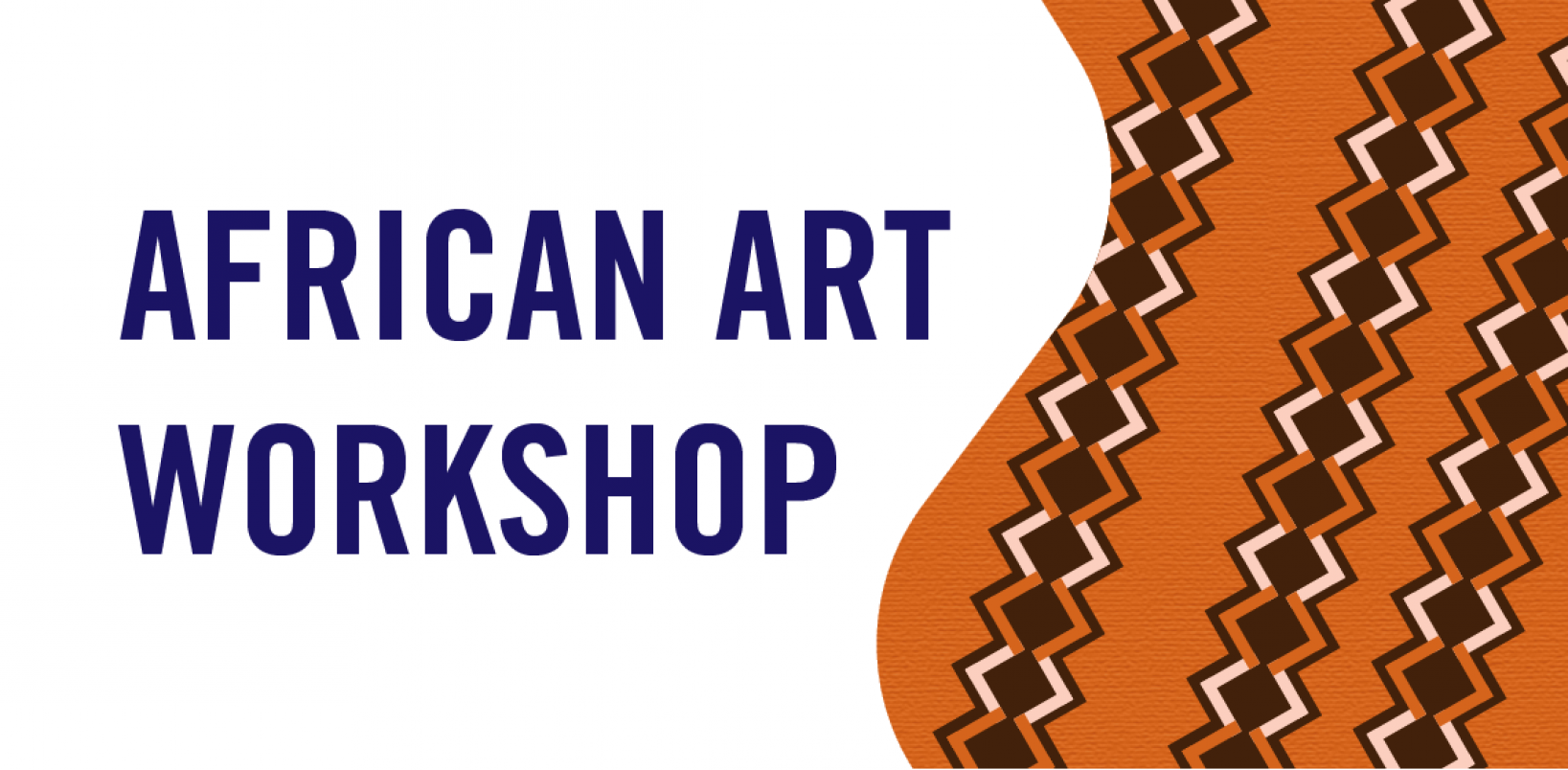 Banner for African Art Workshop - Culture Week