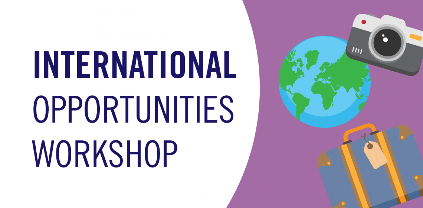 Banner for International Opportunities Workshop - Culture Week